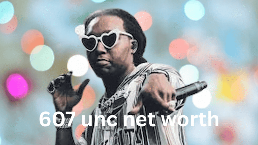 607 unc net worth