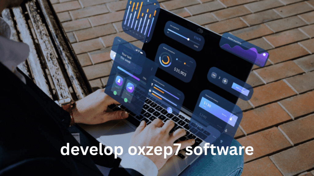 develop oxzep7 software: A practical guide to building modular, scalable applications develop oxzep7 software