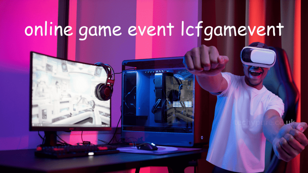online game event lcfgamevent
