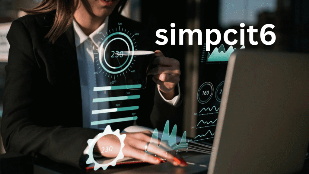 Simpcit6: A Complete Guide to Simplicity and Productivity Simpcit6